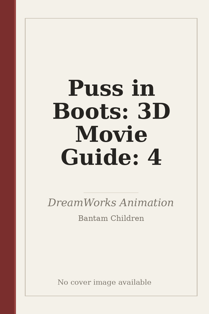 Puss in Boots: 3D Movie Guide: 4 - no cover image available
