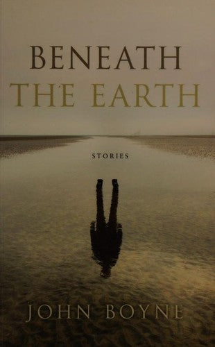 Beneath the Earth