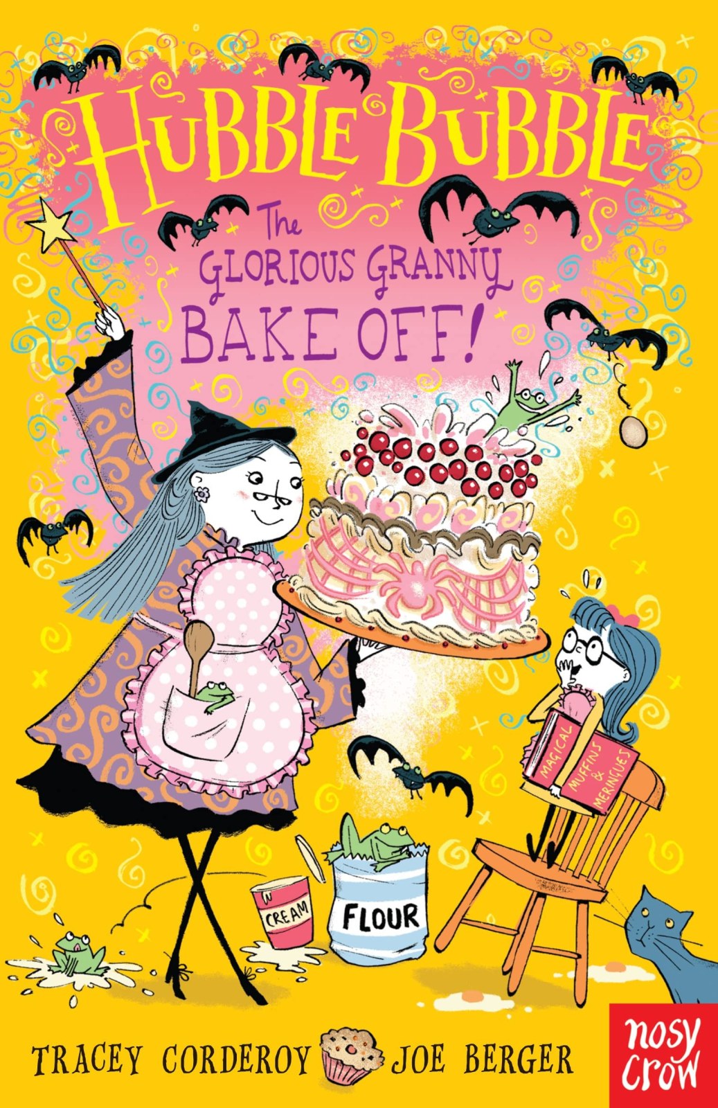 Hubble Bubble: The Glorious Granny Bake Off! (Hubble Bubble Series)