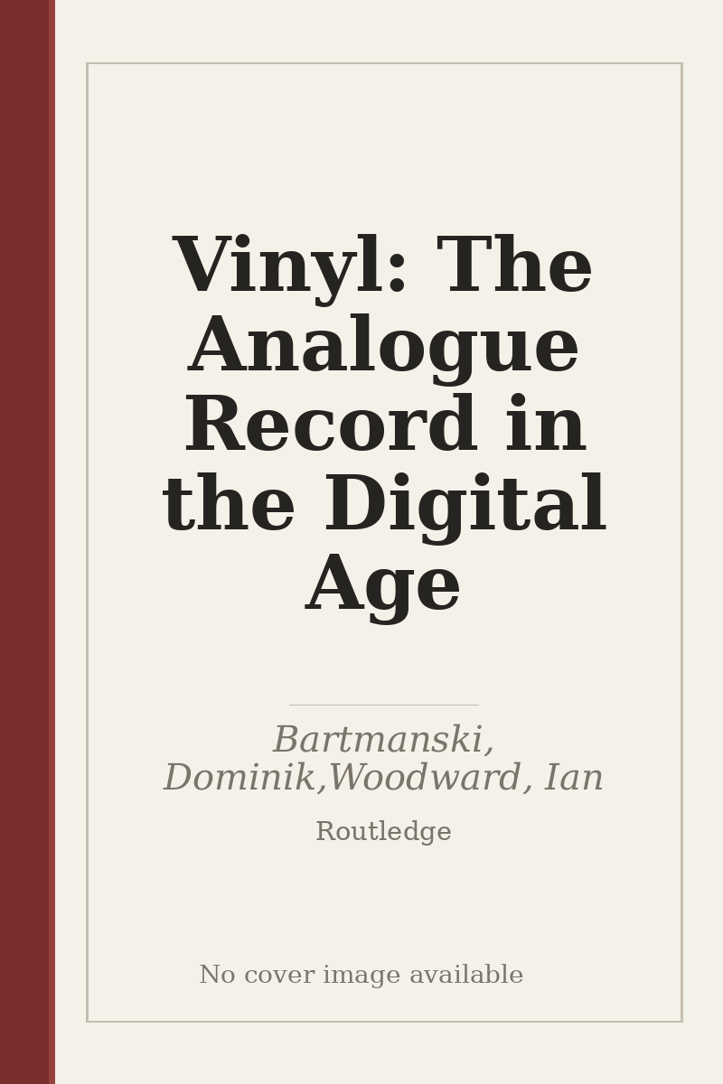 Vinyl: The Analogue Record in the Digital Age - no cover image available