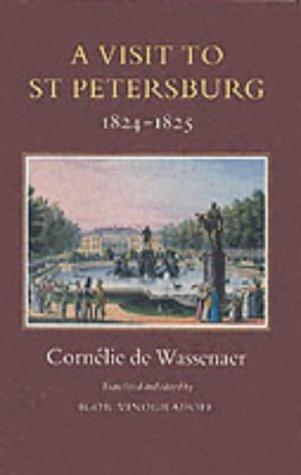 A Visit to St. Petersburg 1824-1825