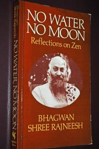 No Water, No Moon: Reflections on Zen