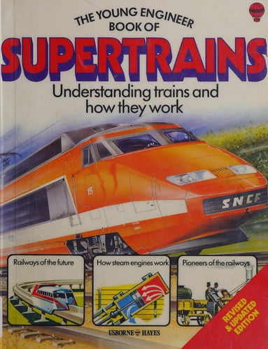 Supertrains (The young engineer books)