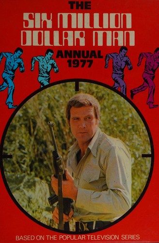 SIX MILLION DOLLAR MAN.