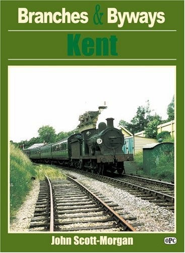 Branches & Byways: Kent