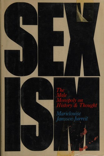 Sexism: The Male Monopoly on History and Thought