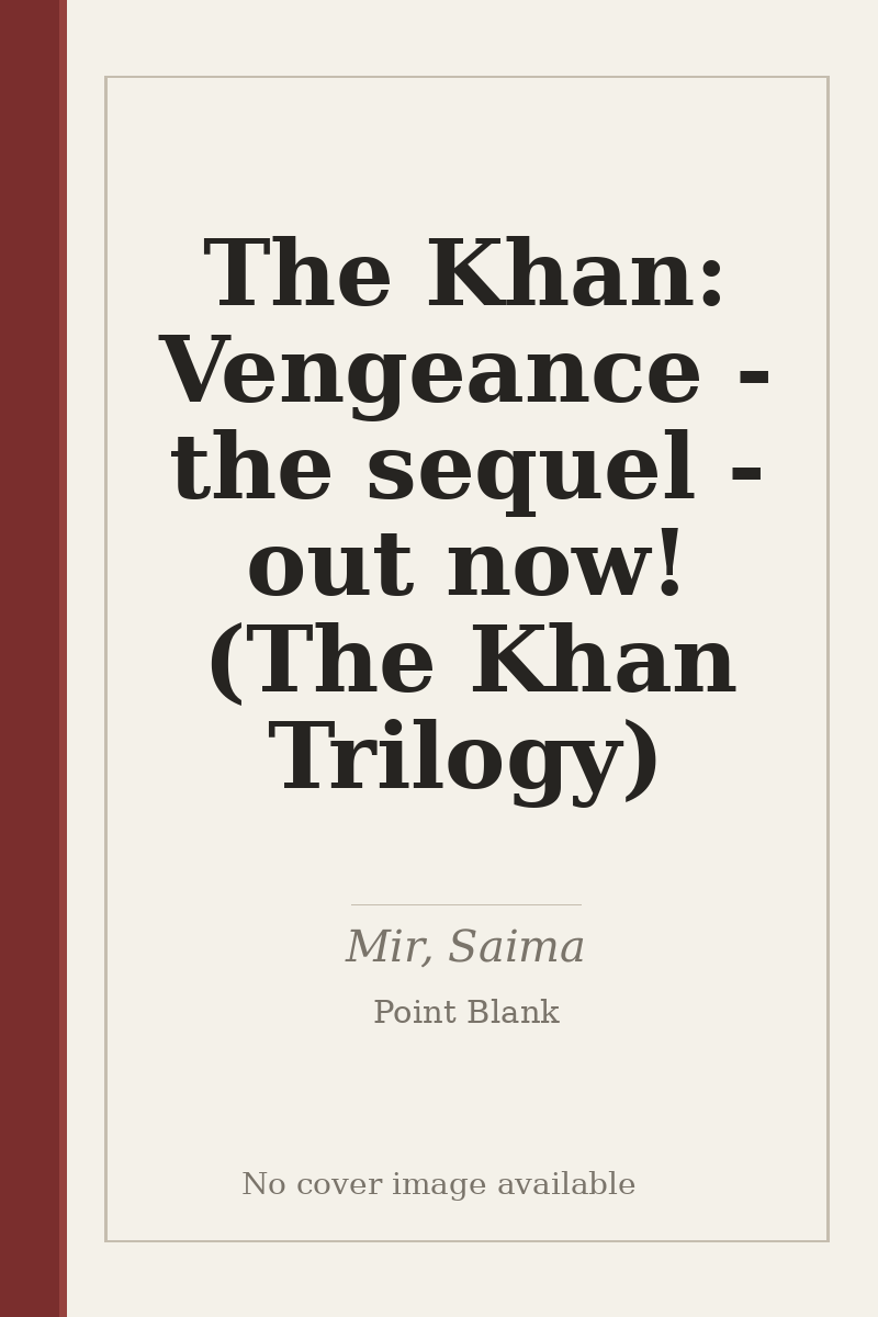 The Khan: Vengeance - the sequel - out now! (The Khan Trilogy) - no cover image available
