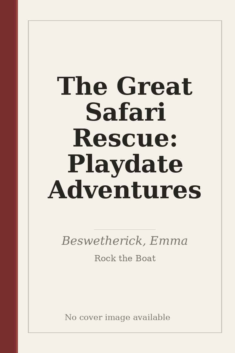The Great Safari Rescue: Playdate Adventures - no cover image available