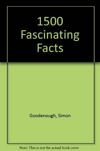 1500 Fascinating Facts