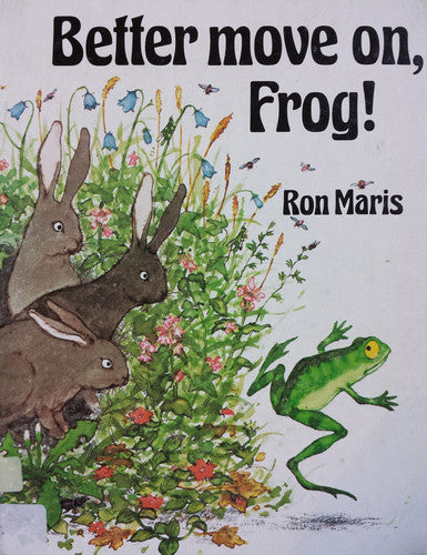 Better Move On Frog