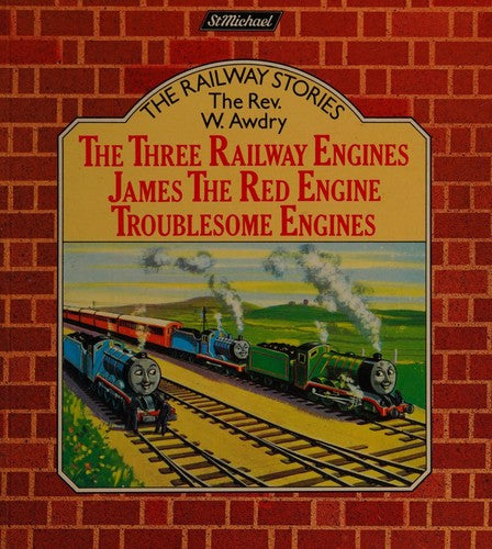 The Railway Stories - The Three Railway engines, James the Red Engine, Troublesome Engines, Henry the Green Engine, Toby the Tram Engine, Gordon the Big Engine
