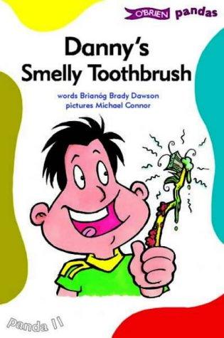 Danny's Smelly Toothbrush (Pandas)