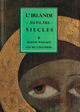 L' Irlande au Fils des Siecles (Little Histories)