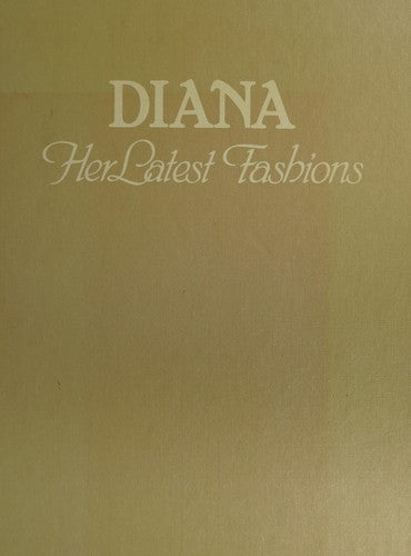 Diana: Her Latest Fashions