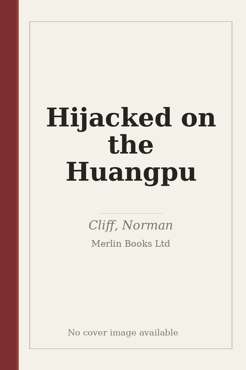 Hijacked on the Huangpu - no cover image available