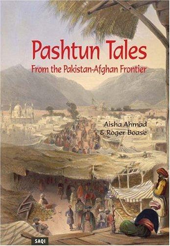 Pashtun Tales: From the Pakistan-Afghan Frontier