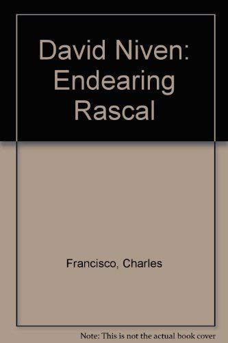 David Niven: Endearing Rascal