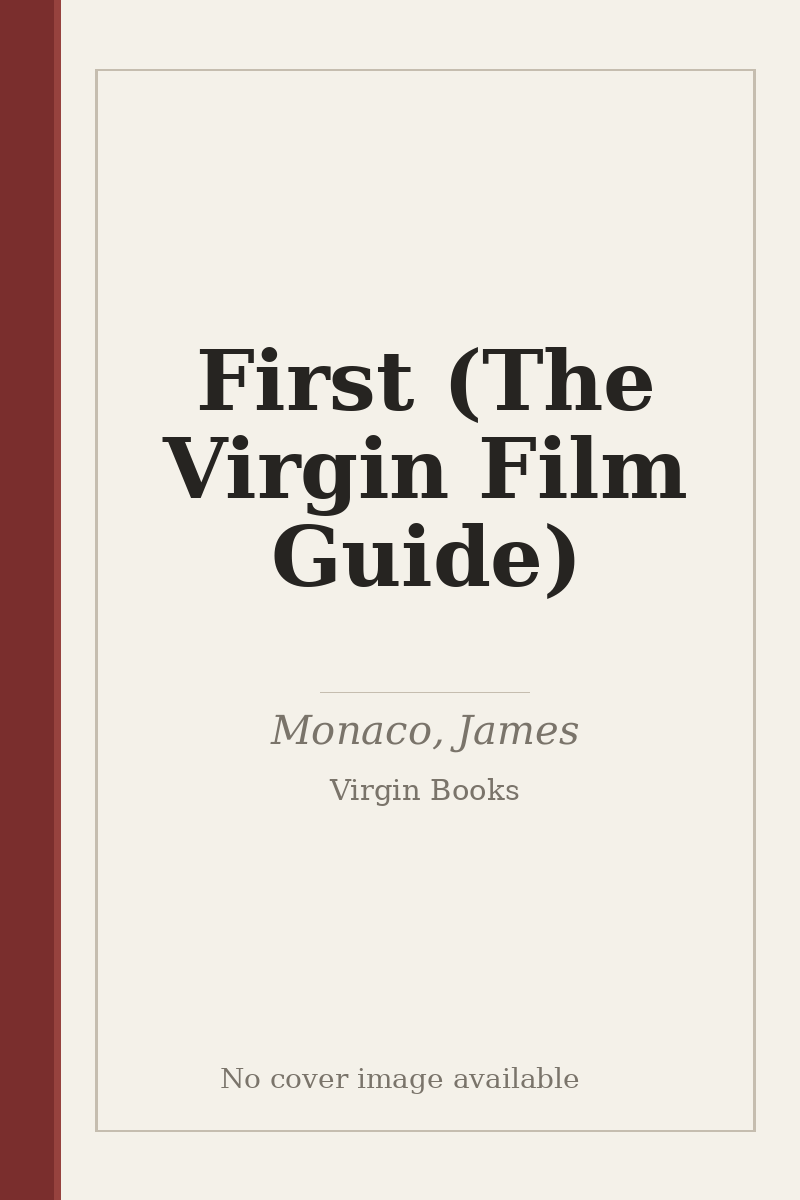 First (The Virgin Film Guide) - no cover image available