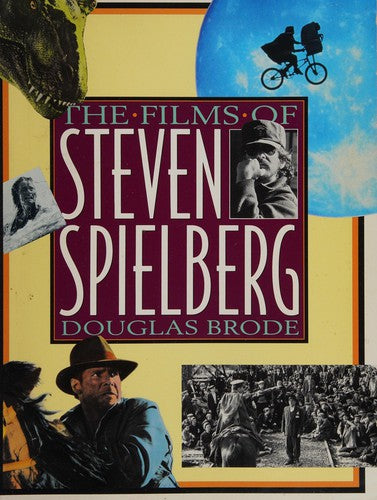 The Films of Steven Spielberg