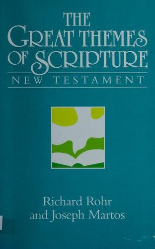 New Testament (The Great Themes of Scripture)
