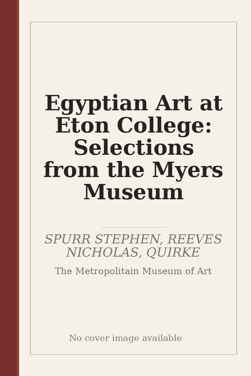 Egyptian Art at Eton College: Selections from the Myers Museum - no cover image available