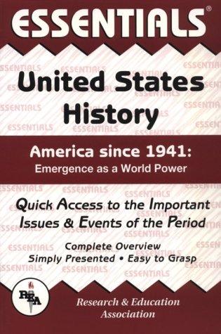 America Since 1941: Emergence as a World Power (Essential Series)