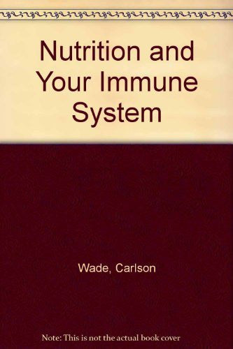 Nutrition and Your Immune System