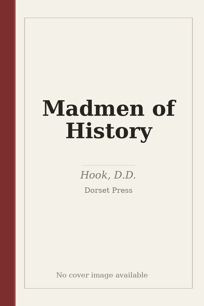 Madmen of History - no cover image available