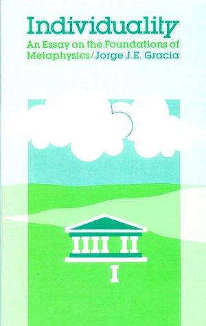 Individuality: An Essay on the Foundations of Metaphysics (SUNY Series in Philosophy)