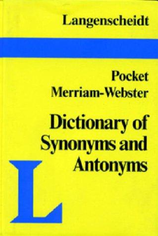 Pocket Guide to Synonyms and Antonyms (Langenscheidt English Language Reference S.)