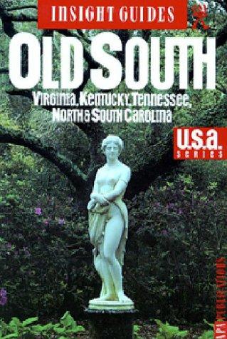 Insight Guide Old South (Insight Guides)