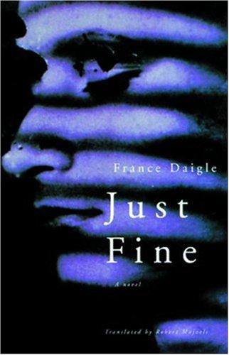 Just Fine: A Novel
