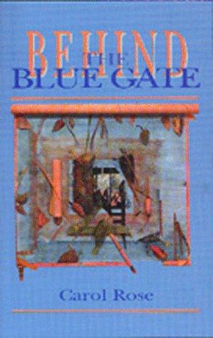 Behind the Blue Gate