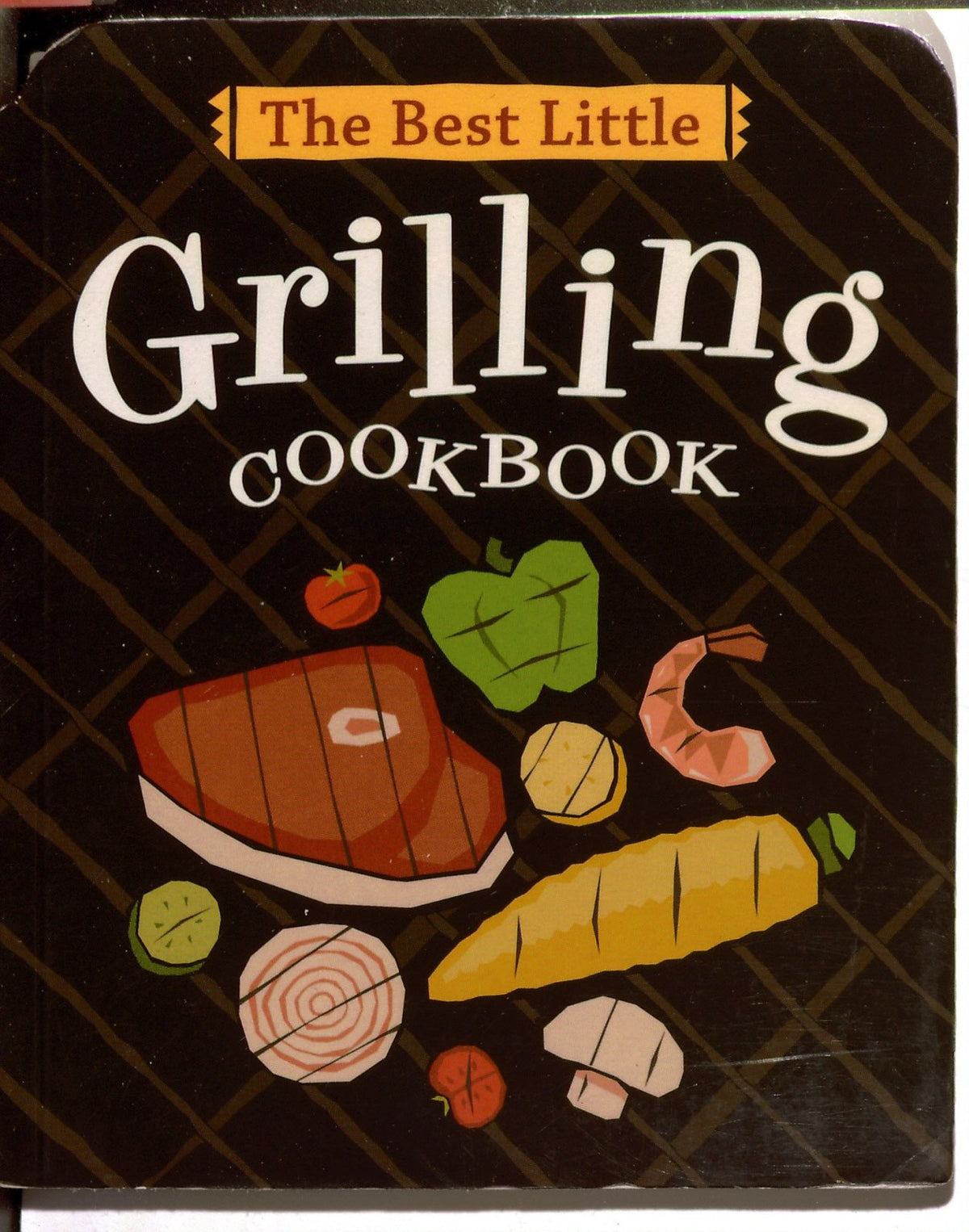 The Best Little Grilling Cookbook (Best little cookbooks)