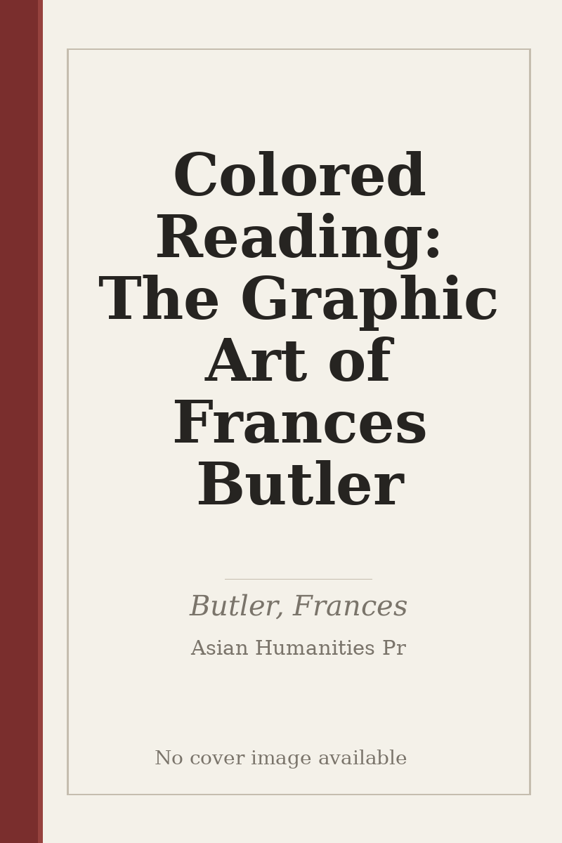 Colored Reading: The Graphic Art of Frances Butler - no cover image available
