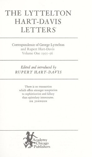 The Lyttelton/Hart-Davis Letters: Correspondence of George Lyttelton and Rupert Hart-Davis, 1955-56 (1)