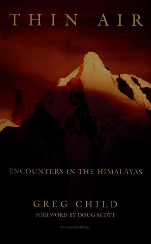 Thin Air: Encounters in the Himalayas