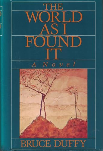 The World As I Found It