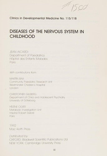 Diseases of the Nervous System in Childhood (Clinics in Developmental Medicine)