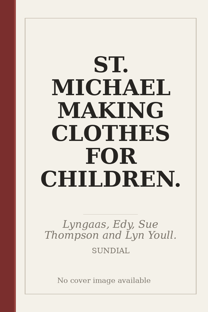 ST. MICHAEL MAKING CLOTHES FOR CHILDREN. - no cover image available