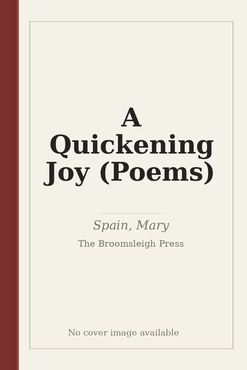 A Quickening Joy (Poems) - no cover image available