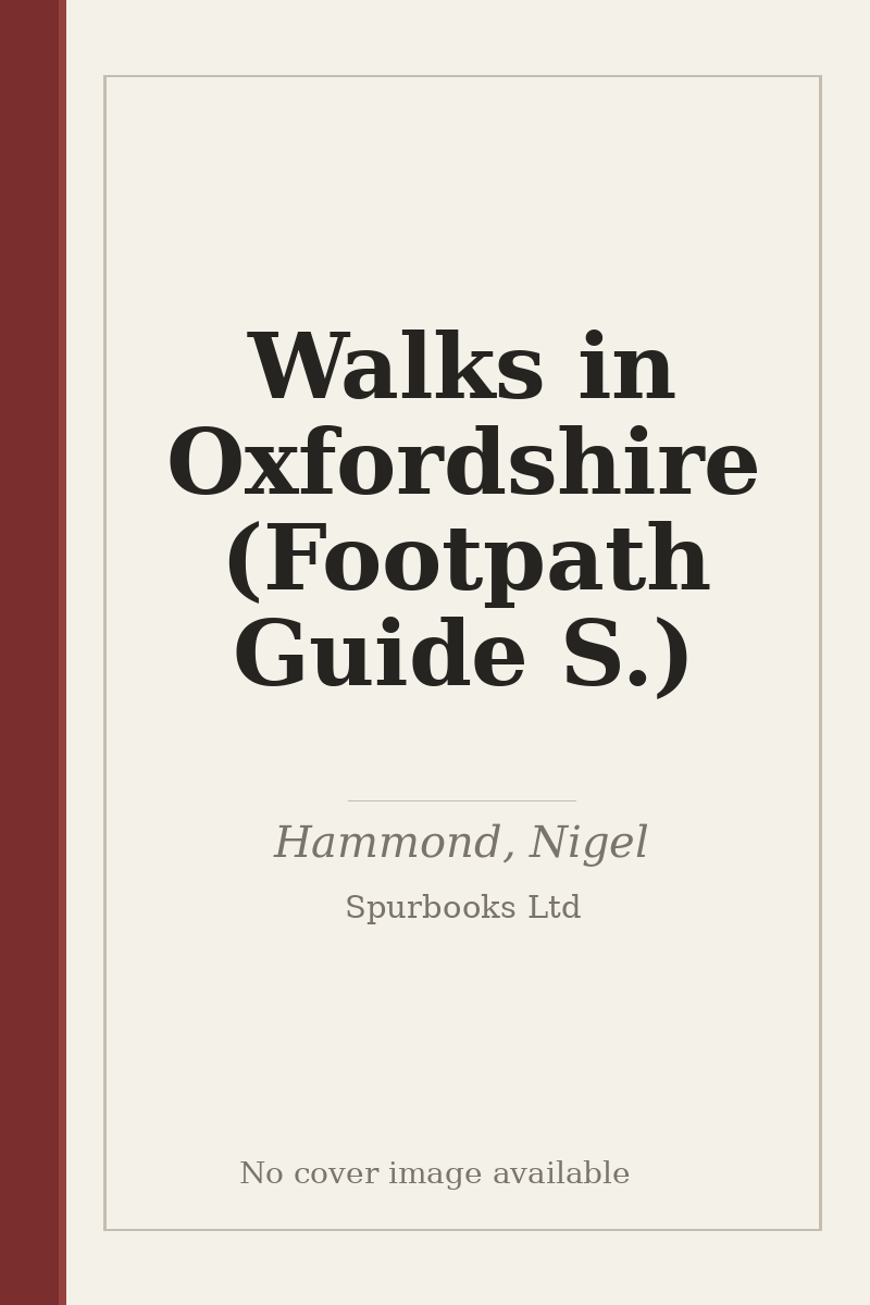 Walks in Oxfordshire (Footpath Guide S.) - no cover image available