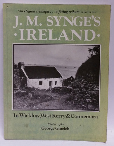 In Wicklow, West Kerry and Connemara