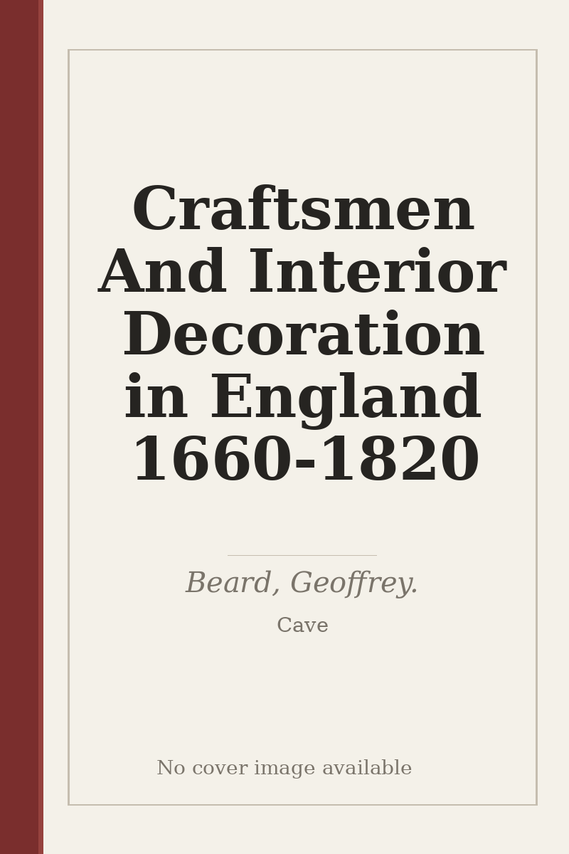 Craftsmen And Interior Decoration in England 1660-1820 - no cover image available