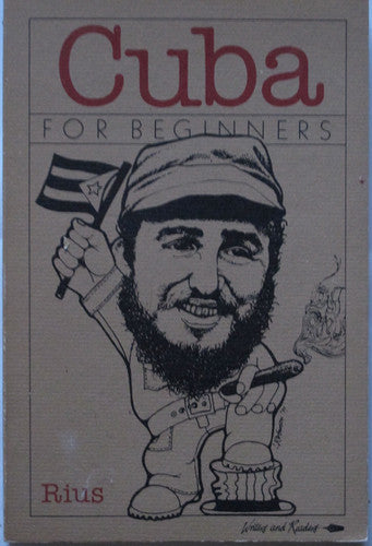 Cuba for Beginners (A Writers & Readers documentary comic book)