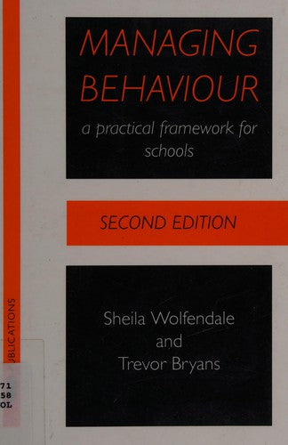 Managing Behaviour: A Practical Framework for Schools