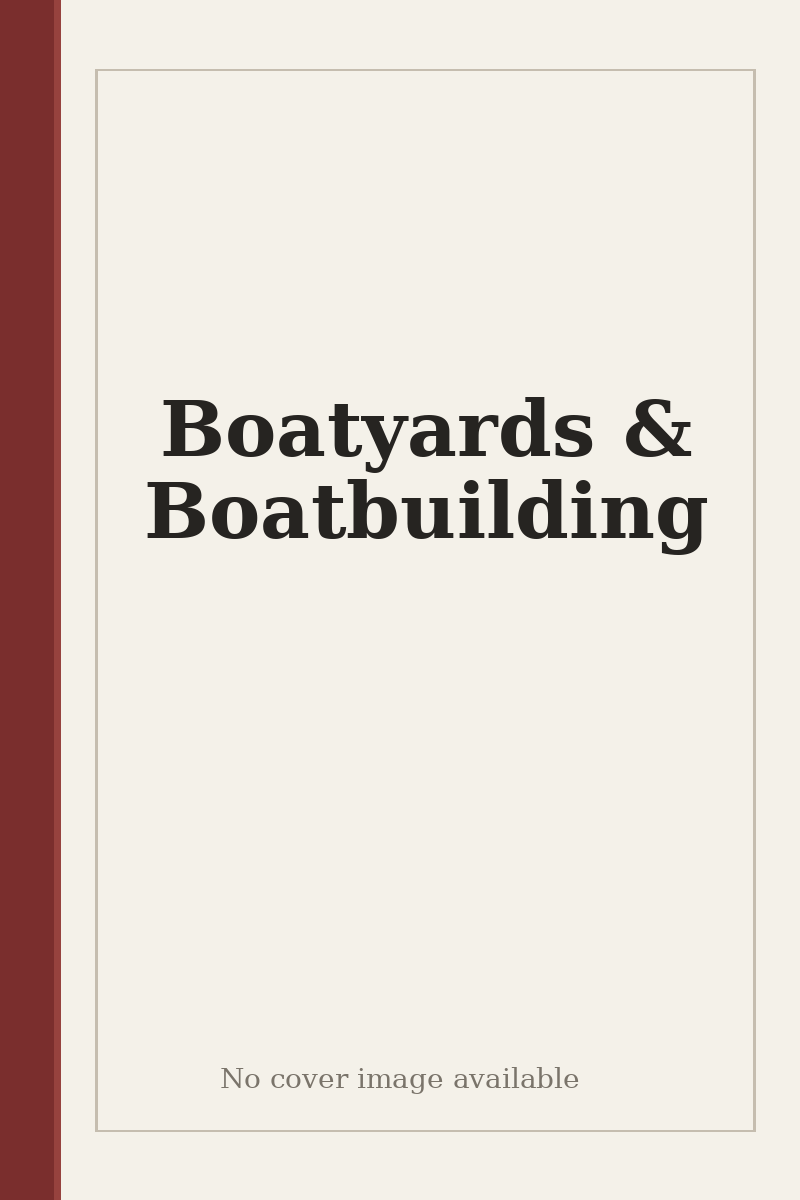 Boatyards & Boatbuilding - no cover image available