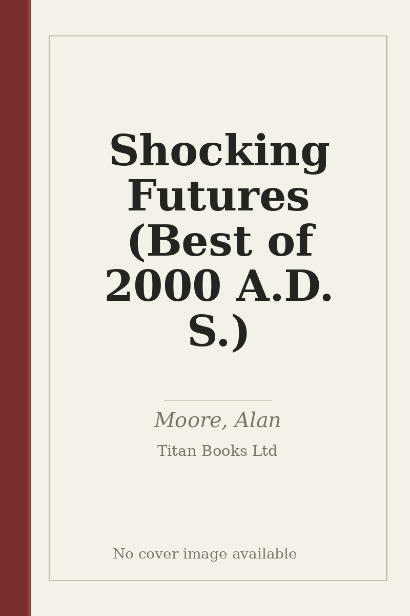 Shocking Futures (Best of 2000 A.D. S.) - no cover image available