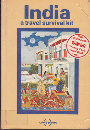 India: A Travel Survival Kit