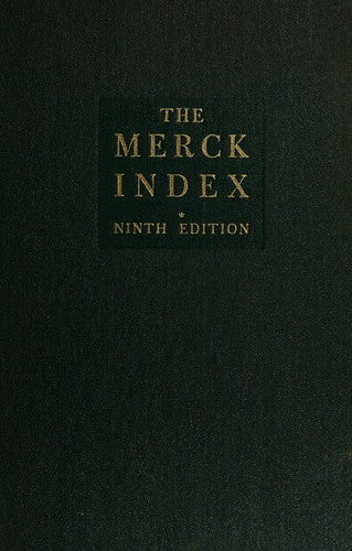 The Merck index: An encyclopedia of chemicals and drugs